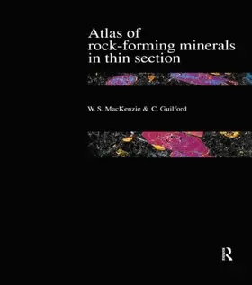 Guilford / Mackenzie |  Atlas of the Rock-Forming Minerals in Thin Section | Buch |  Sack Fachmedien