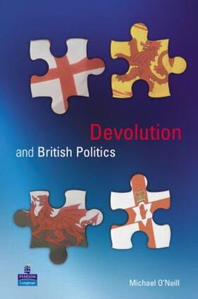 O'Neill |  Devolution and British Politics | Buch |  Sack Fachmedien