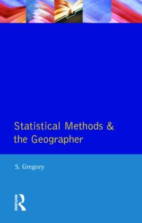 Gregory |  Statistical Methods and the Geographer | Buch |  Sack Fachmedien