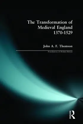 Thomson |  Transformation of Medieval England 1370-1529, The | Buch |  Sack Fachmedien