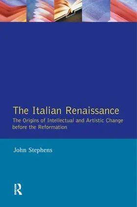 Stephens |  The Italian Renaissance | Buch |  Sack Fachmedien