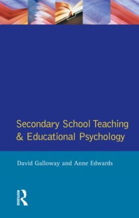 Galloway / Edwards |  Secondary School Teaching and Educational Psychology | Buch |  Sack Fachmedien