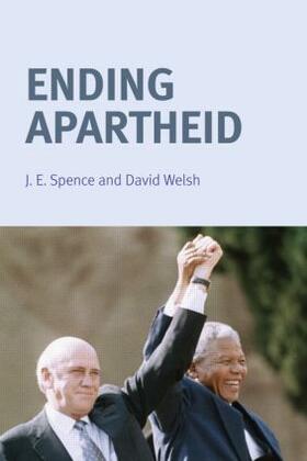 Spence / Welsh |  Ending Apartheid | Buch |  Sack Fachmedien