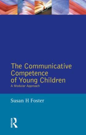 Foster / Foster-Cohen |  The Communicative Competence of Young Children | Buch |  Sack Fachmedien