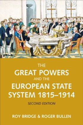 Bridge / Bullen |  The Great Powers and the European States System 1814-1914 | Buch |  Sack Fachmedien