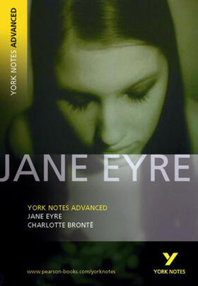 Bronte / Austen |  Jane Eyre: York Notes Advanced - everything you need to study and prepare for the 2025 and 2026 exams | Buch |  Sack Fachmedien