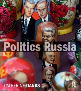 Danks |  Politics Russia | Buch |  Sack Fachmedien
