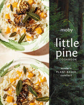 Moby |  The Little Pine Cookbook | Buch |  Sack Fachmedien