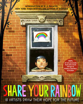 Various |  Share Your Rainbow: 18 Artists Draw Their Hope for the Future | Buch |  Sack Fachmedien