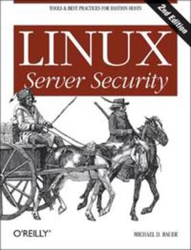 Bauer |  Linux Server Security | Buch |  Sack Fachmedien