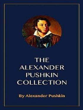Pushkin |  The Complete Works of Alexander Pushkin | eBook | Sack Fachmedien