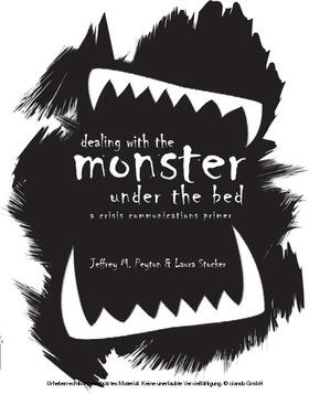 Stocker |  Dealing with the Monster Under the Bed: A Crisis Communications Primer | eBook | Sack Fachmedien