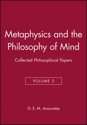 Anscombe |  Metaphysics and the Philosophy of Mind | Buch |  Sack Fachmedien