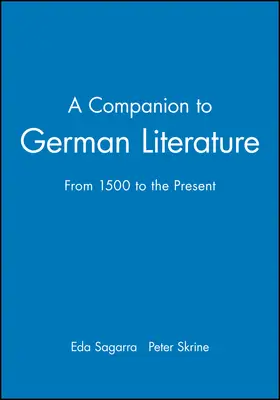 Sagarra / Skrine |  A Companion to German Literature | Buch |  Sack Fachmedien