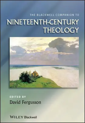 Fergusson |  The Blackwell Companion to Nineteenth-Century Theology | Buch |  Sack Fachmedien