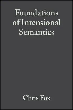 Fox / Lappin |  Foundations of Intensional Semantics | Buch |  Sack Fachmedien