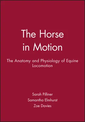 Pilliner / Elmhurst / Davies | Horse Motion | Buch | 978-0-632-05137-3 | sack.de