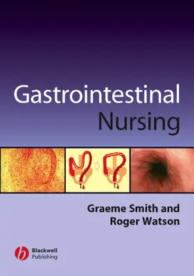 Smith / Watson |  Gastrointestinal Nursing | Buch |  Sack Fachmedien