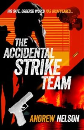 Nelson |  Accidental Strike Team | eBook | Sack Fachmedien