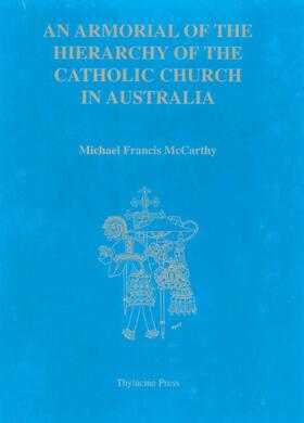 McCarthy |  An Armorial of the Hierarchy of the Catholic Church in Australia | Buch |  Sack Fachmedien