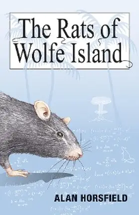 Horsfield |  The Rats of Wolfe Island | eBook | Sack Fachmedien