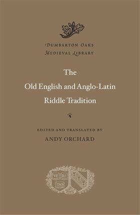 Andy Orchard |  The Old English and Anglo-Latin Riddle Tradition | Buch |  Sack Fachmedien