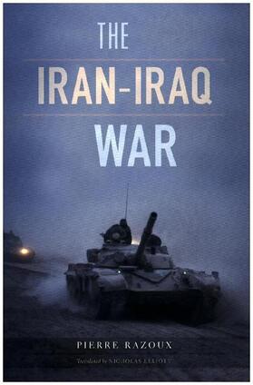 Razoux |  The Iran-Iraq War | Buch |  Sack Fachmedien