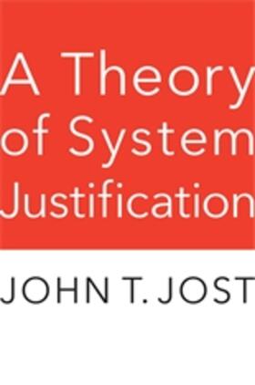 Jost |  Theory of System Justification | Buch |  Sack Fachmedien