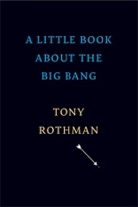 Rothman |  A Little Book about the Big Bang | Buch |  Sack Fachmedien