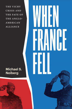 Neiberg |  When France Fell | Buch |  Sack Fachmedien