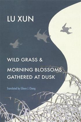 Lu / Huters |  Wild Grass and Morning Blossoms Gathered at Dusk | Buch |  Sack Fachmedien