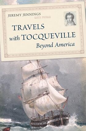Jennings |  Travels with Tocqueville Beyond America | Buch |  Sack Fachmedien