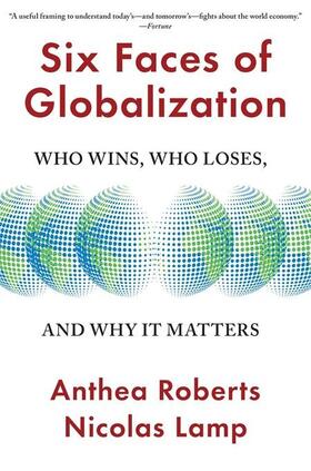 Roberts / Lamp |  Six Faces of Globalization | Buch |  Sack Fachmedien