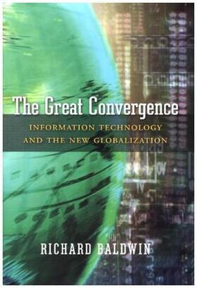 Baldwin |  The Great Convergence | Buch |  Sack Fachmedien