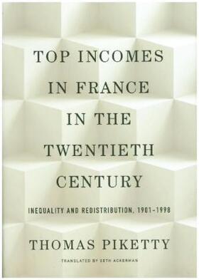 Piketty |  Top Incomes in France in the Twentieth Century | Buch |  Sack Fachmedien