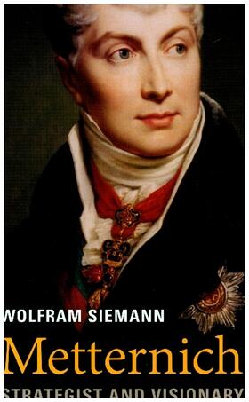 Siemann |  Metternich | Buch |  Sack Fachmedien