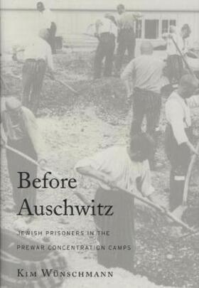 Wunschmann / Wünschmann |  Before Auschwitz | Buch |  Sack Fachmedien