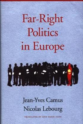 Camus / Lebourg |  Far-Right Politics in Europe | Buch |  Sack Fachmedien