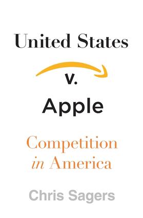 Sagers |  United States V. Apple | Buch |  Sack Fachmedien