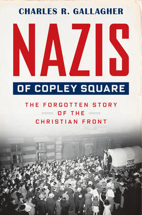Gallagher |  Nazis of Copley Square | Buch |  Sack Fachmedien