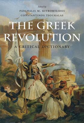 Tsoukalas / Kitromilides |  The Greek Revolution | Buch |  Sack Fachmedien