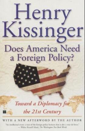 Kissinger |  Does America Need a Foreign Policy? | Buch |  Sack Fachmedien