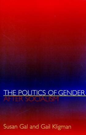 Gal / Kligman |  The Politics of Gender after Socialism | Buch |  Sack Fachmedien