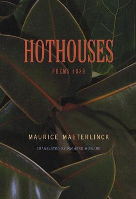 Maeterlinck |  Hothouses | Buch |  Sack Fachmedien