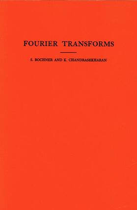 Trust / Bochner / Chandrasekharan |  Fourier Transforms | Buch |  Sack Fachmedien