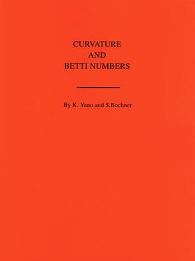 Trust / Bochner / Yano |  Curvature and Betti Numbers. (Am-32), Volume 32 | Buch |  Sack Fachmedien