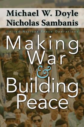 Doyle / Sambanis |  Making War and Building Peace | Buch |  Sack Fachmedien