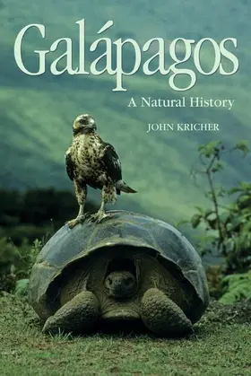 Kricher |  Galápagos: A Natural History | Buch |  Sack Fachmedien