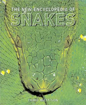 Mattison | The New Encyclopedia of Snakes | Buch | 978-0-691-13295-2 | sack.de