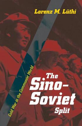 Lüthi |  The Sino-Soviet Split | Buch |  Sack Fachmedien